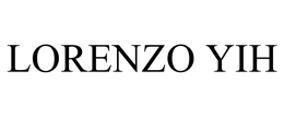 LORENZO YIH trademark