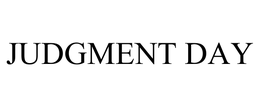 JUDGMENT DAY trademark