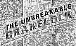 THE UNBREAKABLE BRAKELOCK trademark