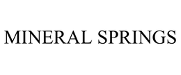 MINERAL SPRINGS trademark