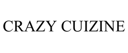 CRAZY CUIZINE trademark