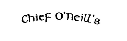 CHIEF O'NEILL'S trademark