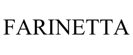 FARINETTA trademark