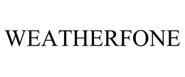 WEATHERFONE trademark