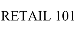 RETAIL 101 trademark