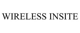 WIRELESS INSITE trademark
