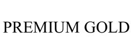 PREMIUM GOLD trademark