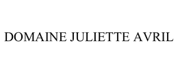 DOMAINE JULIETTE AVRIL trademark
