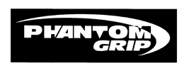 PHANTOM GRIP trademark