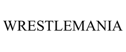 WRESTLEMANIA trademark