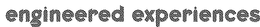 ENGINEERED EXPERIENCES trademark