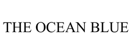 THE OCEAN BLUE trademark