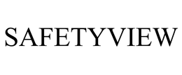 SAFETYVIEW trademark