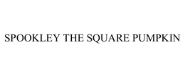 SPOOKLEY THE SQUARE PUMPKIN trademark