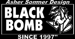 ASHER SOMMER DESIGN BLACK BOMB SINCE 1997" trademark