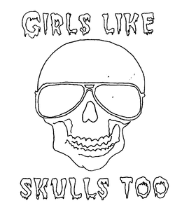 GIRLS LIKE SKULLS TOO trademark