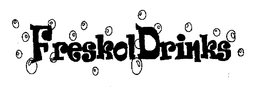 FRESKOL DRINKS trademark
