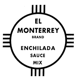 EL MONTERREY BRAND ENCHILADA SAUCE MIX trademark