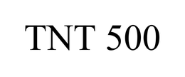 TNT 500 trademark