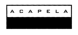 ACAPELA trademark