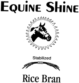 EQUINE SHINE STABILIZED RICE BRAN trademark