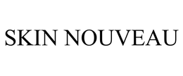 SKIN NOUVEAU trademark
