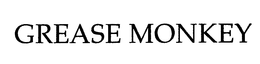 GREASE MONKEY trademark