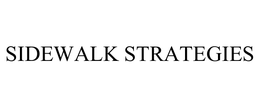 SIDEWALK STRATEGIES trademark