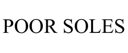 POOR SOLES trademark