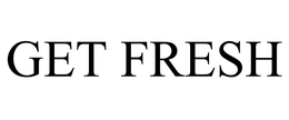 GET FRESH trademark