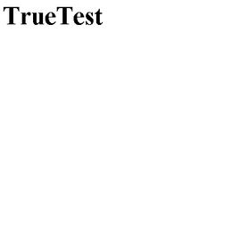 TRUETEST trademark