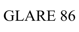 GLARE 86 trademark