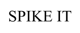 SPIKE IT trademark