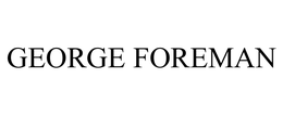 GEORGE FOREMAN trademark