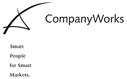 COMPANYWORKS SMART PEOPLE FOR SMART MARKETS. trademark
