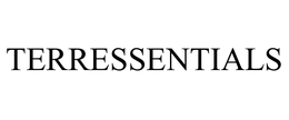 TERRESSENTIALS trademark