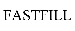 FASTFILL trademark