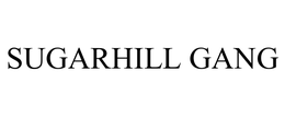 SUGARHILL GANG trademark