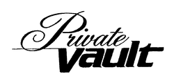 PRIVATE VAULT trademark