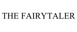 THE FAIRYTALER trademark