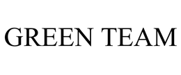 GREEN TEAM trademark