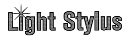 LIGHT STYLUS trademark