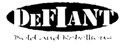 DEFIANT BOLD AND REBELLIOUS trademark