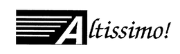 ALTISSIMO! trademark