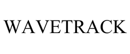 WAVETRACK trademark