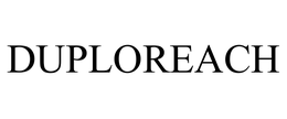 DUPLOREACH trademark