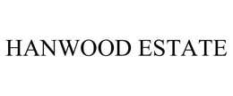 HANWOOD ESTATE trademark