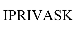 IPRIVASK trademark