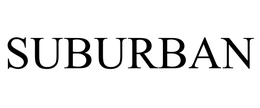 SUBURBAN trademark