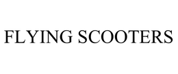 FLYING SCOOTERS trademark